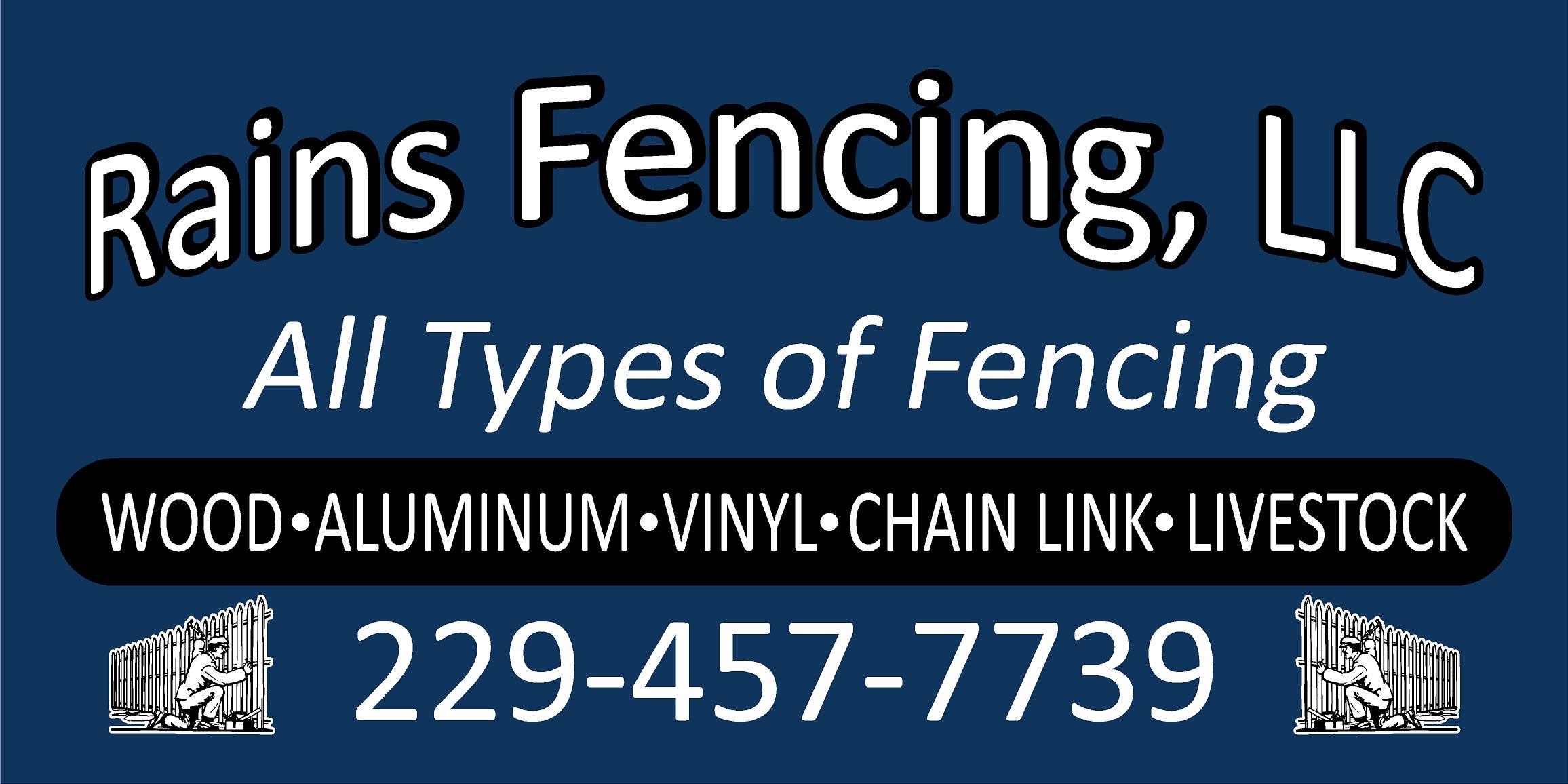 Rains Fencing LLC